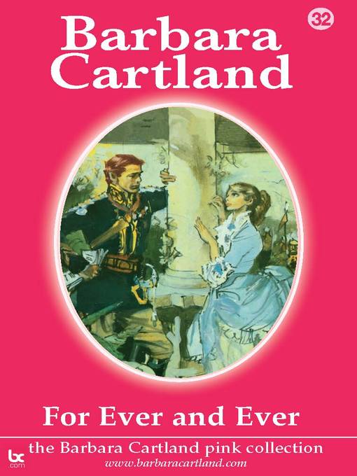 Title details for For Ever and Ever by Barbara Cartland - Wait list